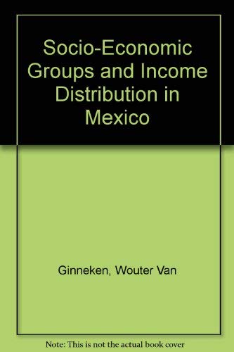 Socio-Economic Groups and Income Distribution in Mexico