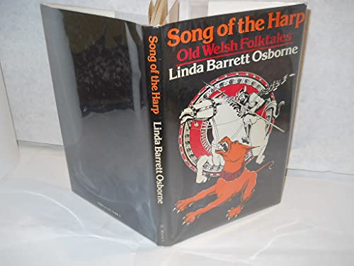 Song of the Harp: Old Welsh Folktales (9780312744809) by Osborne, Linda Barrett