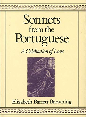 Stock image for Sonnets from the Portuguese: A Celebration of Love for sale by SecondSale