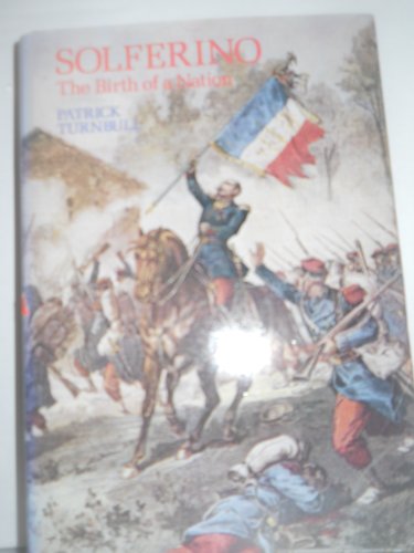 Beispielbild fr Solferino, the Birth of a Nation zum Verkauf von ThriftBooks-Atlanta
