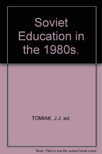 9780312747770: Title: Soviet education in the 1980s