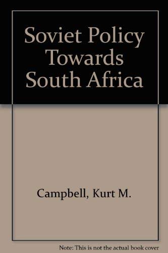 Soviet Policy Towards South Africa.