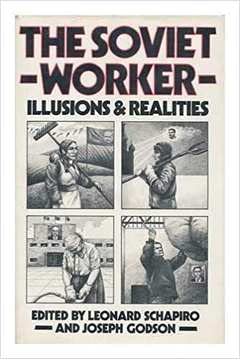Beispielbild fr The Soviet Worker : Illusion and Realities zum Verkauf von Better World Books