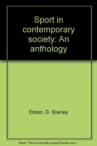 9780312753276: Sport in contemporary society: An anthology [Taschenbuch] by Eitzen, D. Stanley