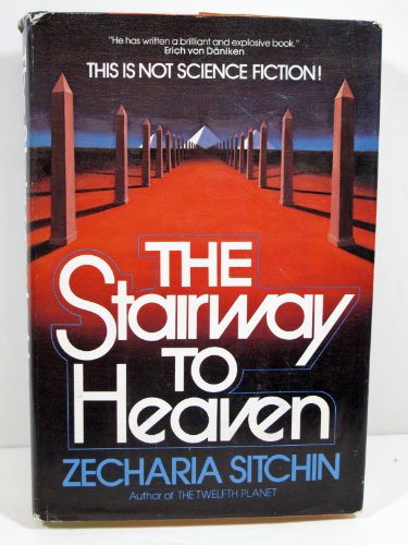 The Stairway to Heaven (9780312755058) by Sitchin, Zecharia