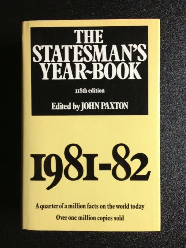 Stock image for The Statesman's Year-Book, 1981 1982: Statistical and Historical Annual of the States of the World for sale by Robinson Street Books, IOBA
