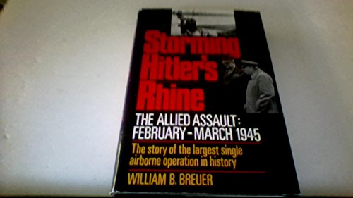 Stock image for Storming Hitler's Rhine: The Allied assault, February-March 1945 for sale by Discover Books