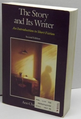 9780312762544: The Story and its writer: An introduction to short fiction