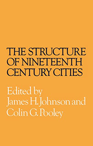 Imagen de archivo de The Structure of Nineteenth Century Cities a la venta por Wonder Book