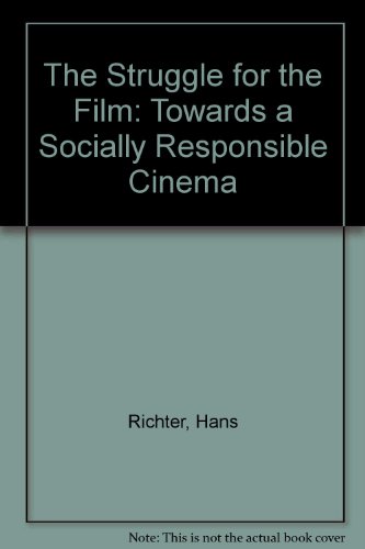 9780312768751: The Struggle for the Film: Towards a Socially Responsible Cinema