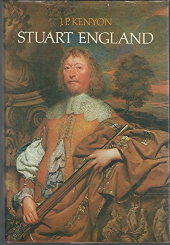 Stuart England (9780312769093) by Kenyon, J. P.
