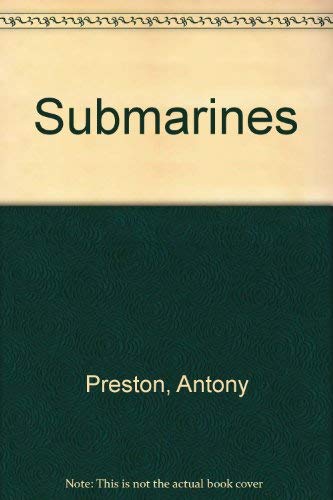 Submarines (9780312774752) by Preston, Antony