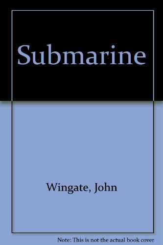 Submarine (9780312774769) by Wingate, John
