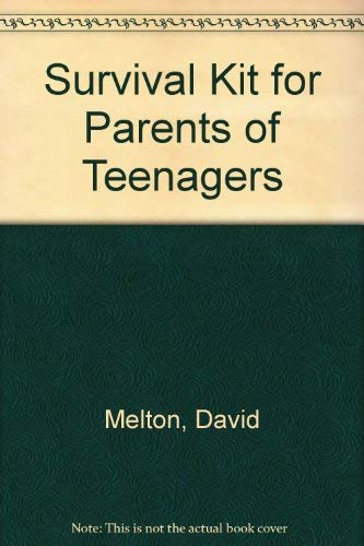 9780312779481: Survival Kit for Parents of Teenagers