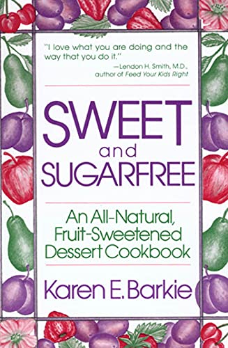 9780312780661: Sweet and Sugar Free