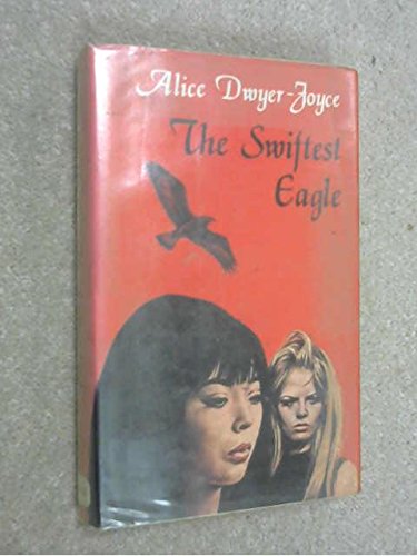 Stock image for The Swiftest Eagle for sale by Wonder Book