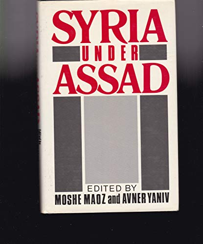 Stock image for SYRIA UNDER ASSAD DOMESTIC CONSTRAINTS AND REGIONAL RISKS for sale by Sheila B. Amdur