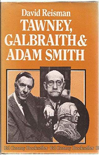 Imagen de archivo de Tawney, Galbraith and Adam Smith a la venta por Better World Books