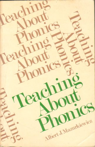 Stock image for Teaching about Phonics for sale by Better World Books