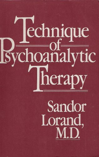 Stock image for Technique of Psychoanalytic Therapy for sale by SecondSale