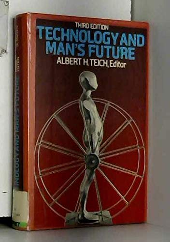 9780312789978: Title: Technology and mans future