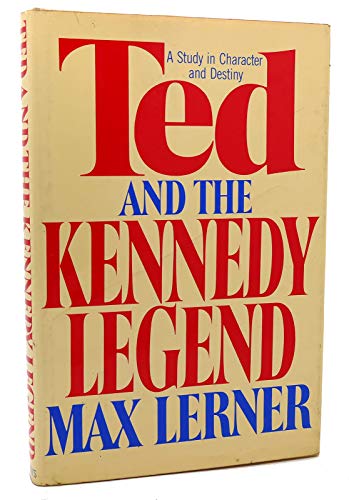 Stock image for Ted and the Kennedy Legend for sale by Wonder Book