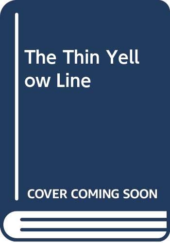 9780312800109: The Thin Yellow Line