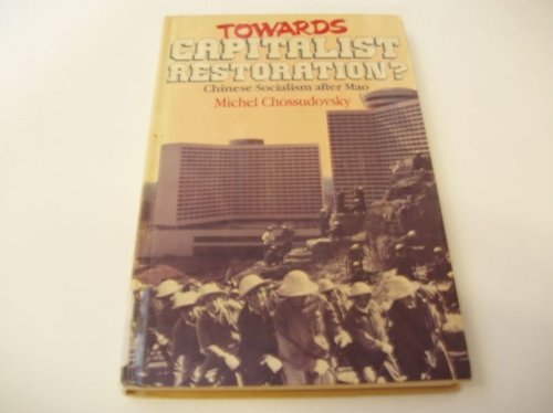 Beispielbild fr Towards Capitalist Restoration? : Chinese Socialism after Mao zum Verkauf von Better World Books