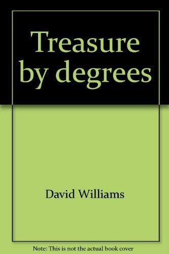 Treasure by degrees (9780312816438) by Williams, David