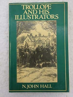 Imagen de archivo de Trollope and His Illustrators a la venta por Better World Books