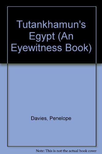 Tutankhamun's Egypt (An Eyewitness Book) (9780312823696) by Davies, Penelope; Phillipa, Stewart; Stewart, Philippa