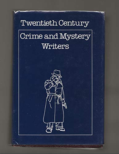 9780312824174: Twentieth-century crime and mystery writers (Twentieth century writers of the English language)