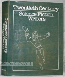Imagen de archivo de Twentieth Century Science Fiction Writers a la venta por Better World Books: West