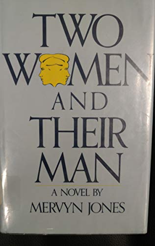 Imagen de archivo de Two Women and Their Man a la venta por Better World Books