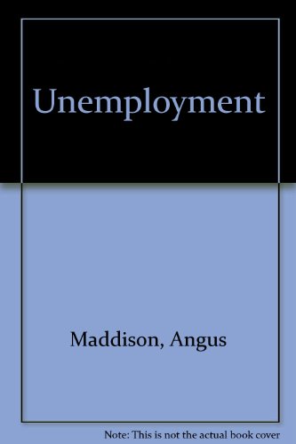 Unemployment (9780312832612) by Angus Maddison