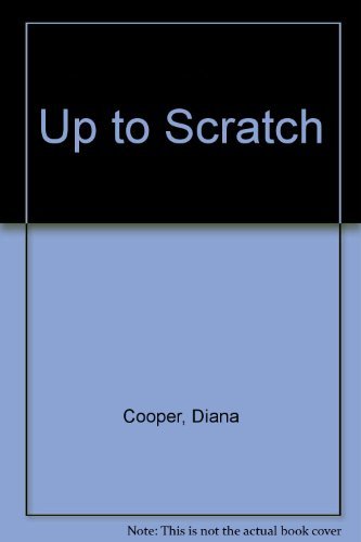 Beispielbild fr Up to Scratch zum Verkauf von Better World Books