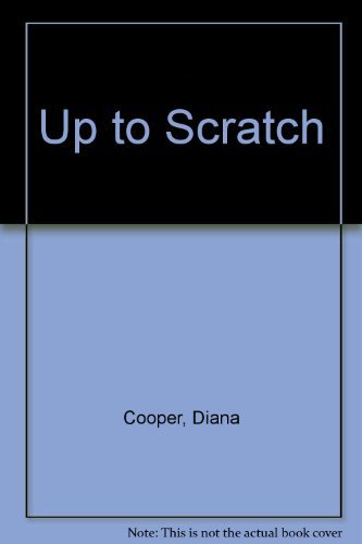 Stock image for Up to Scratch for sale by Better World Books