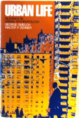 Imagen de archivo de Urban Life: Readings in Urban Anthropology. a la venta por Wonder Book