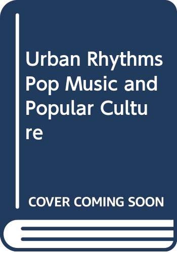 9780312834685: Urban Rhythms Pop Music and Popular Culture