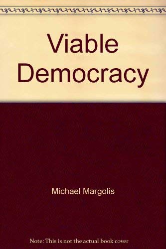 Beispielbild fr Viable Democracy zum Verkauf von Better World Books