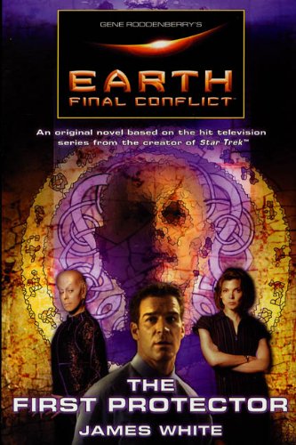 Beispielbild für Gene Roddenberry's Earth: Final Conflict--The First Protector zum Verkauf von SecondSale