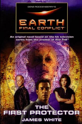 Stock image for Gene Roddenberry's Earth: Final Conflict--The First Protector for sale by SecondSale