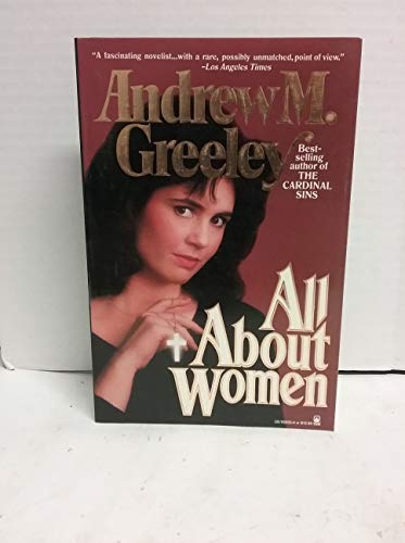 All About Women (9780312850036) by Greeley, Andrew M.