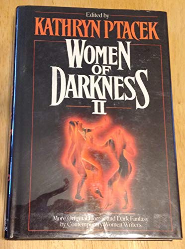 Beispielbild fr Women of Darkness II: More Original Horror and Dark Fantasy by Contemporary Women Writers (Tor Horror) zum Verkauf von Orion Tech