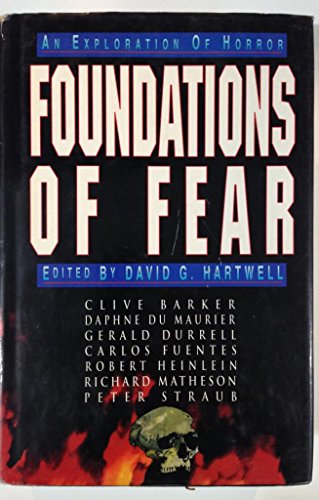 Stock image for Foundations Of Fear: An Exploration Of Horror for sale by Crotchety Rancher's Books