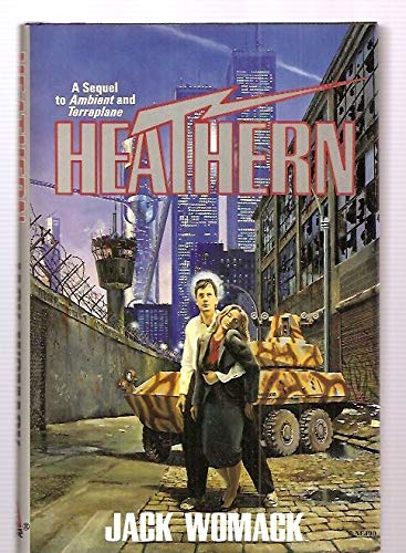 Imagen de archivo de Heathern: A Sequel to Ambient and Terraplane a la venta por William Ross, Jr.