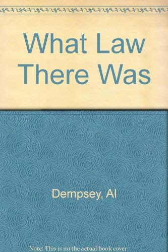 9780312851132: What Law There Was