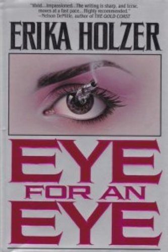 Imagen de archivo de Eye for an Eye a la venta por Better World Books: West