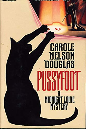 Imagen de archivo de Pussyfoot: A Midnight Louie Mystery a la venta por Orion Tech