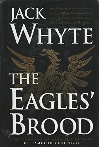 Stock image for The Eagles' Brood (The Camulod Chronicles, Book 3) for sale by Hippo Books